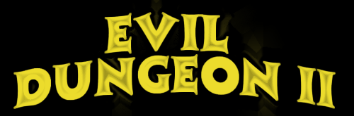 Embark on a Revengeful Quest with EVIL DUNGEON II – Coming soon! 